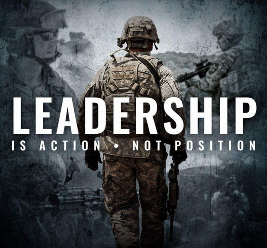 The Vital & Heroic Role of Leadership in Military Operations